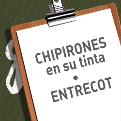 CHIPIRONES EN SU TINTA  +  ENTRECOT