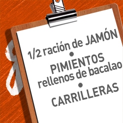 1/2 Ración de JAMÓN +  PIMIENTOS RELLENOS DE BACALAO + CARRILLERAS